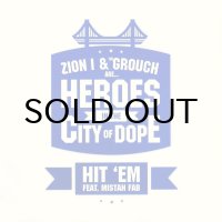 HEROES IN THE CITY OF DOPE / HIT 'EM