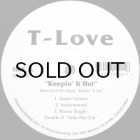 T-LOVE / KEEPIN' IT HOT