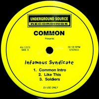 COMMON PRESENTS: INFAMOUS SYNDICATE