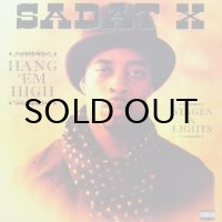 SADAT X / HANG 'EM HIGH