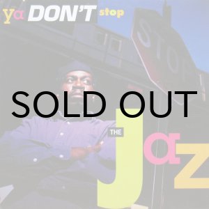 画像: THE JAZ / YA DON'T STOP