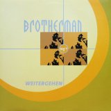 画像: BROTHERMAN / WEITERGEHEN