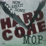 画像: M.O.P. / HOW ABOUT SOME HARDCORE