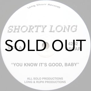 画像: SHORTY LONG / YOU KNOW IT'S GOOD BABY