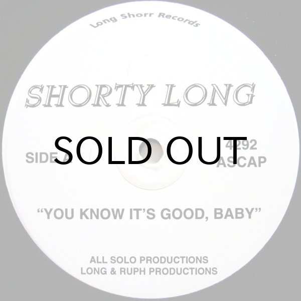 画像1: SHORTY LONG / YOU KNOW IT'S GOOD BABY