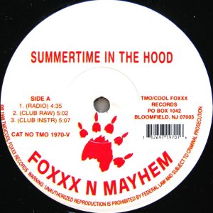 画像: FOXXX N MAYHEM / SUMMERTIME IN THE HOOD