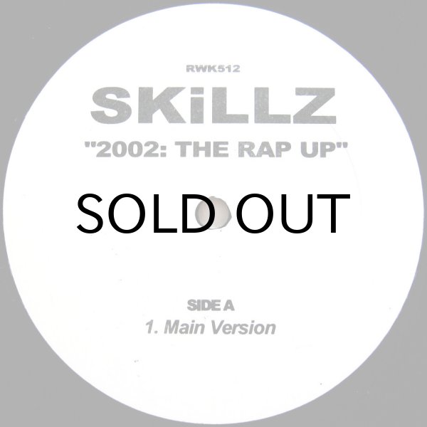 画像1: SKILLZ / 2002: THE RAP UP