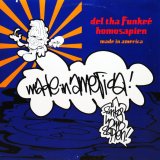 画像: DEL THA FUNKEE HOMOSAPIEN / MADE IN AMERICA