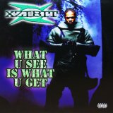 画像: XZIBIT / WHAT U SEE IS WHAT U GET