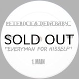 画像: PETE ROCK & DEDA BABY / EVERYMAN FOR HISSELF