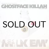 画像: GHOSTFACE KILLAH / MILK EM'