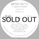 画像: NATIVE NUTTZ / SKIN FLOWER