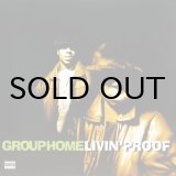 画像: GROUP HOME / LIVIN' PROOF