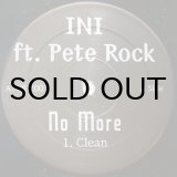 画像: INI feat. PETE ROCK / NO MORE