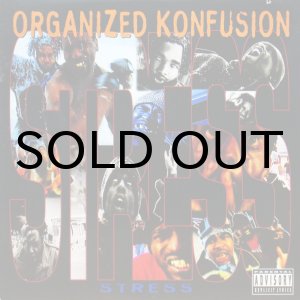 画像: ORGANIZED KONFUSION / STRESS