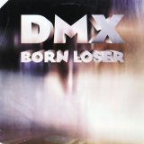 画像: DMX / BORN LOSER