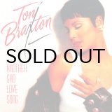 画像: TONI BRAXTON / ANOTHER SAD LOVE SONG