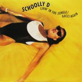 画像: SCHOOLLY D / LIVIN' IN THE JUNGLE