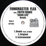 画像: FUNKMASTER FLEX feat. FAITH EVANS / GOOD LIFE（REMIX）