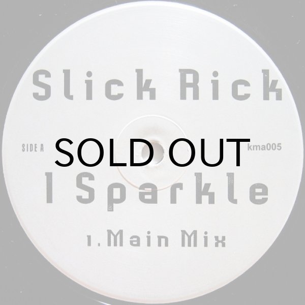 画像1: SLICK RICK / I SPARKLE