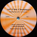 画像: Jay Z feat. Champaygne / Drama (Check It Out)