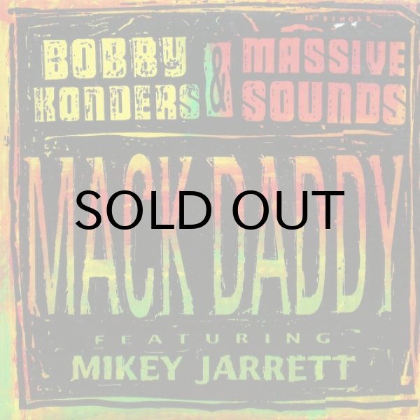 画像1: Bobby Konders & Massive Sounds / Mack Daddy featuring Mikey Jarrett