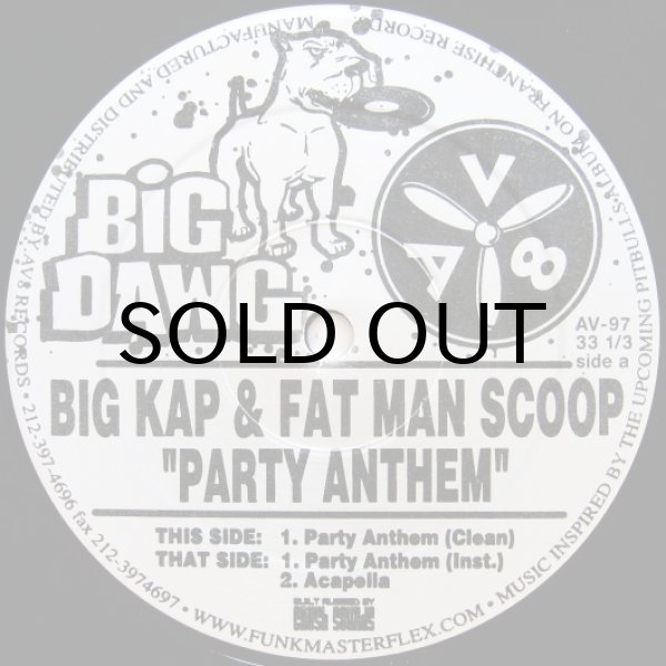 画像2: Big Kap & Fat Man Scoop / Party Anthem