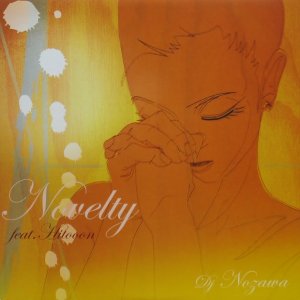 画像: DJ Nozawa - Novelty featuring Hitooon