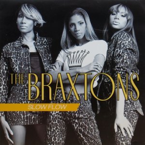 画像: The Braxtons - Slow Flow