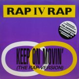 画像: Rap IV Rap ‎– Keep On Movin' (The Rap Version)  