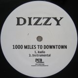 画像: Dizzy - 1000 Miles To Downtown