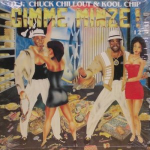 画像: D.J. Chuck Chillout & Kool Chip - Gimme Minze