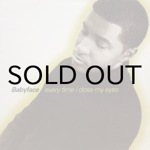 画像: Babyface – Every Time I Close My Eyes