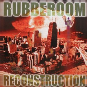 画像: Rubberoom - Reconstruction