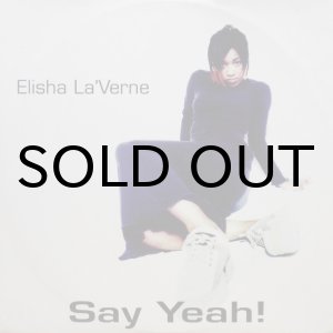 画像: Elisha La'Verne - Say Yeah!