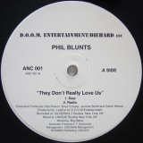 画像: Phil Blunts - They Don't Really Love Us