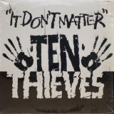 画像: Ten Thieves - It Don't Matter