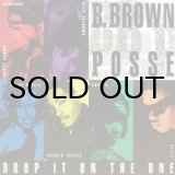 画像: B. Brown Posse - Drop It On The One