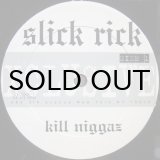 画像: Slick Rick - Kill Niggaz