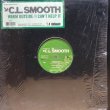 画像2: C.L. Smooth – Warm Outside / I Can't Help It