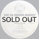 画像: POP DA BROWN HORNET / LET'S GO THE LAP