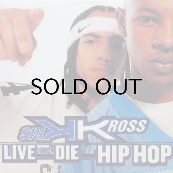 画像1: KRIS KROSS / LIVE AND DIE FOR HIP HOP