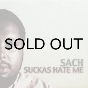 画像: SACH / SUCKAS HATE ME