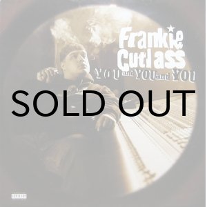 画像: FRANKIE CUTLASS / YOU AND YOU AND YOU