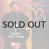 画像: ERIC B / I CAN'T LET YOU