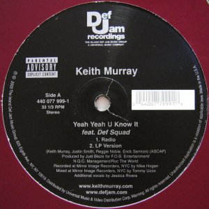 画像: KEITH MURRAY / YEAH YEAH U KNOW IT