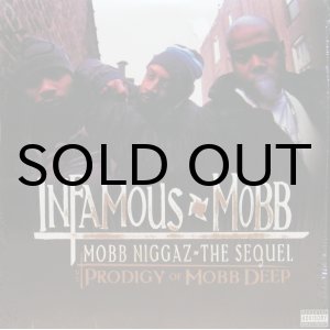 画像: INFAMOUS MOBB / MOBB NIGGAZ （THE SEQUEL）