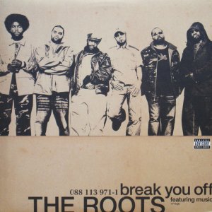 画像: THE ROOTS / BREAK YOU OFF