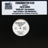 画像: FUNKMASTER FLEX feat. FAITH EVANS / GOOD LIFE （REMIX）