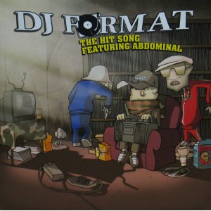 画像: DJ FORMAT / THE HIT SONG feat. ABDOMINAL